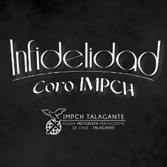 Infidelidad - Impch - Talagante