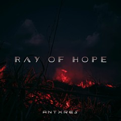 RAY OF HOPE (NOW ON SPOTIFY)