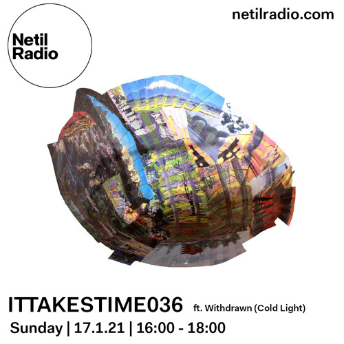 ItTakesTime036 ft Withdrawn (Cold Light) guest mix