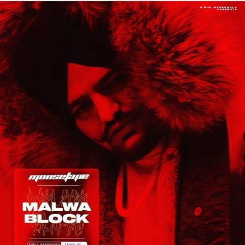 Malwa Block Sidhu Moose Wala Wazir Patar Moosetape.mp3