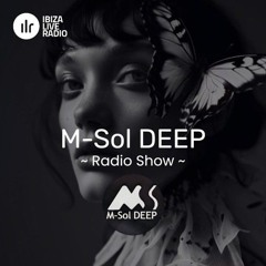 M-Sol Deep Mix By 4MooN Music - Ibiza Live Radio