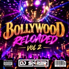 Bollywood Reloaded Vol.2