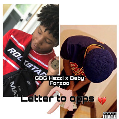 Letter to opps - Baby Fonzoo (featuring GBG Hezzi)