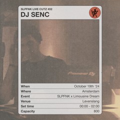 DJ SENC - SLPFNK LIVE CUTZ #02
