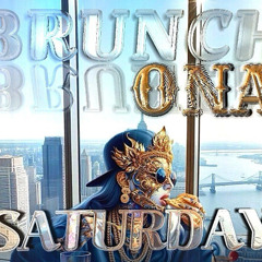 Brunch on a Saturday Music by DJ Madic x Mr Epic