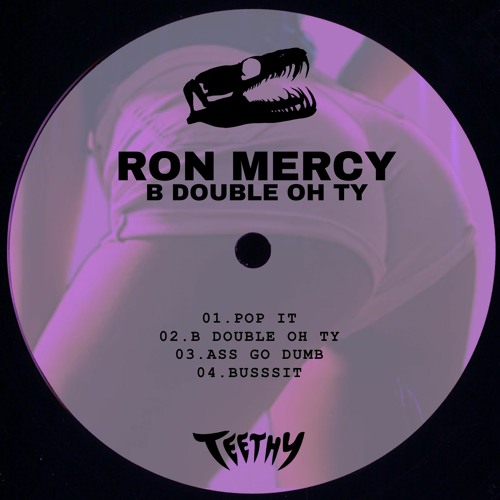 Ron Mercy - Ass Go Dumb