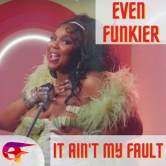 It Ain't My Fault - FREE DOWNLOAD