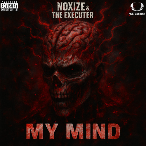 Noxize & The Executer - My Mind