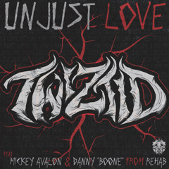 Unjust Love (feat. Danny Alexander & Mickey Avalon)
