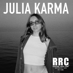 Renegade Radio Camp - JULIA KARMA - Mix 01-11-2024