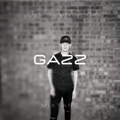 Soundz Of Gazz | Mixtape 2022