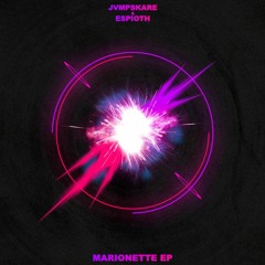 Jvmpskare X Espioth - Marionette
