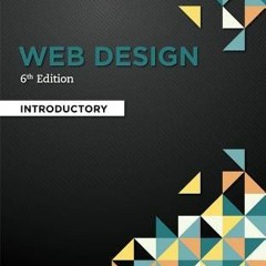 [PDF/ePub] Web Design: Introductory (Shelly Cashman) - Jennifer T. Campbell