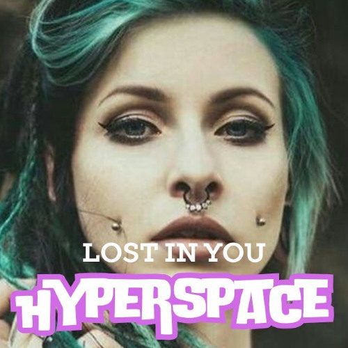 LOST IN YOU - Hyperspace