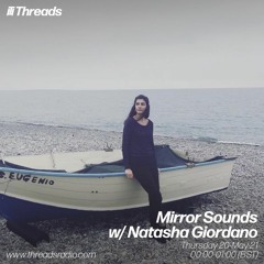 Mirror Sounds w/Natasha @Threads - 20.05.2021