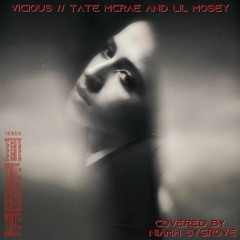 Tate McRae Feat. Lil Mosey // Vicious [Covered by Niamh Sygrove]
