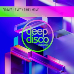Gio Mee - Every Time I Move