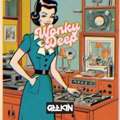 Wonky Deep