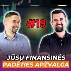 #19 Realios Situacijos  15 - Etis Uždirba Pajamas Ir Ruošiasi Investuoti   Emilis & Aleksandras