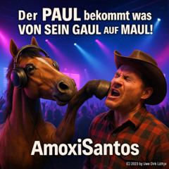 Der Paul bekommt was von sein Gaul auf Maul