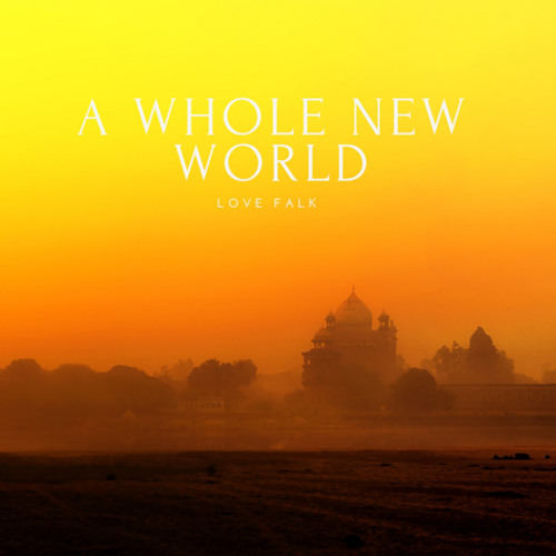 A Whole New World