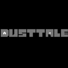 Dusttale - MYSTERY. (ROOM 272 ENCOUNTER)