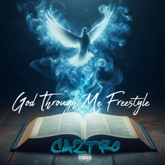 God Through Me Freestyle