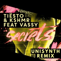 Secrets (Unisynth Remix)