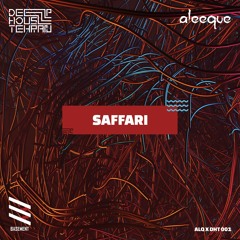 Deep House Tehran X Aleeque /001 Saffari [15 February 2021]
