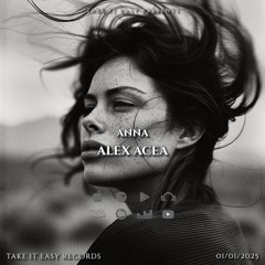 ALEX ACEA - ANNA (Original Mix)