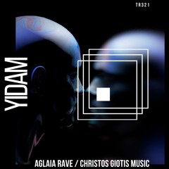 Aglaia Rave - Yidam (Original Mix)