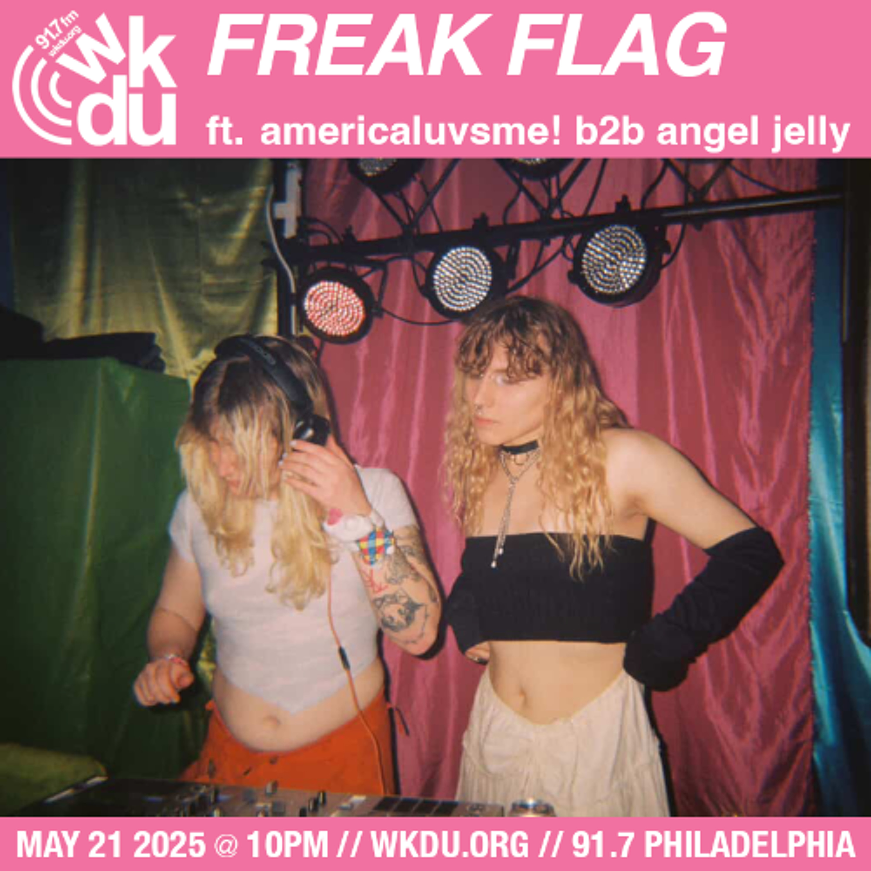 Freak Flag | americaluvsme! b2b angel jelly | 2025-05-21 episode artwork