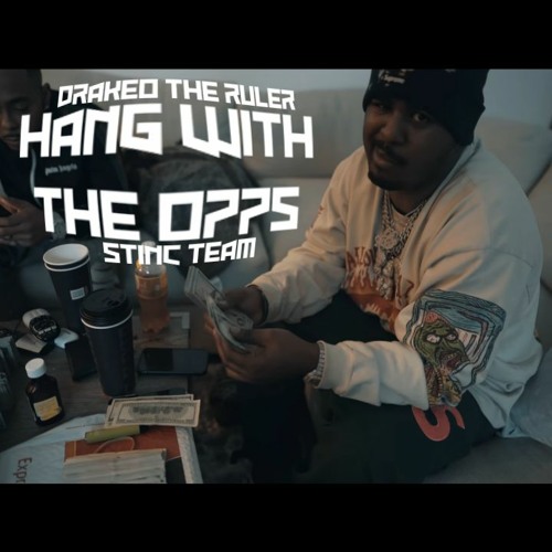 Drakeo The Ruler - Hang With The Opps