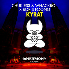 Chukiess & Whackboi x Boris Foong - Kyrat