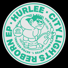 PREMIERE: Hurlee - Steal The Show [ESUOH]