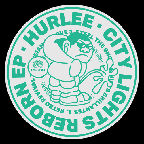 PREMIERE: Hurlee - Steal The Show [ESUOH]