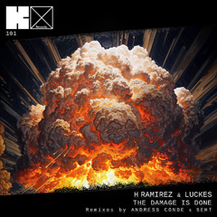 H Ramirez & Luckes - The Damage Is Done (Andress Conde Remix)