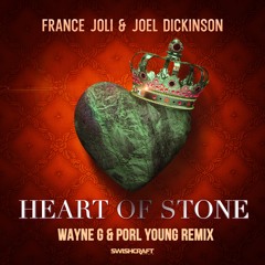 Heart Of Stone (Wayne G & Porl Young Mix)