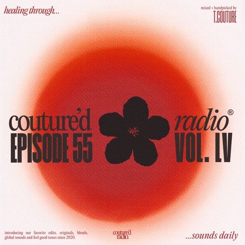 Couture'd Radio Vol. LV