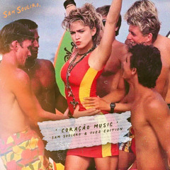 Coração Music (Sam Soulero & FUZZ Edition)