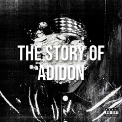 The Story Of Adidon
