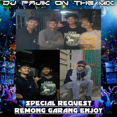 DJ PAJIK ~ DUGEM GAM GAM PIARA X KEHILANGANMU BERAT BAGIKU VS BONGKAR - REMONG & FREDY 2023