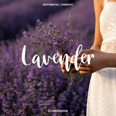 Lavender | Sentimental Cinematic
