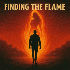 Finding The Flame