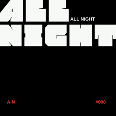 All Night