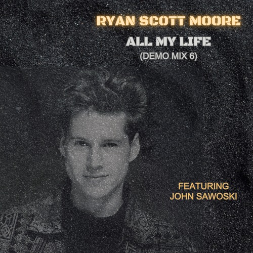 All My Life (Demo Mix 6)