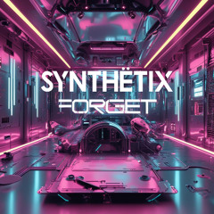 Forget (Original Mix)