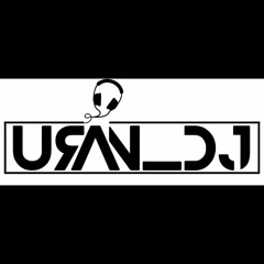 REMEMBER -URAN DJ
