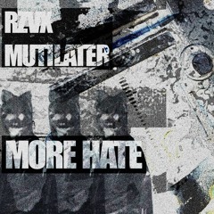 MORE HATE