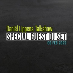 Daniel Lippens Talkshow: Special Guest DJ Set - 02.06.22